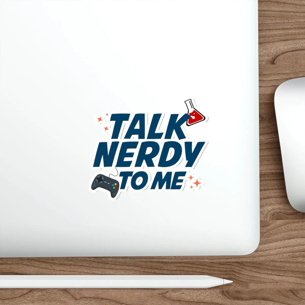 Talk Nerdy to Me Die-Cut Sticker Printify