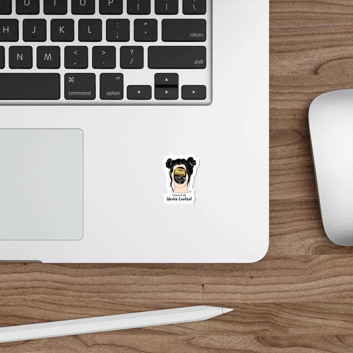 I Have It All Under Control Die-Cut Sticker Printify