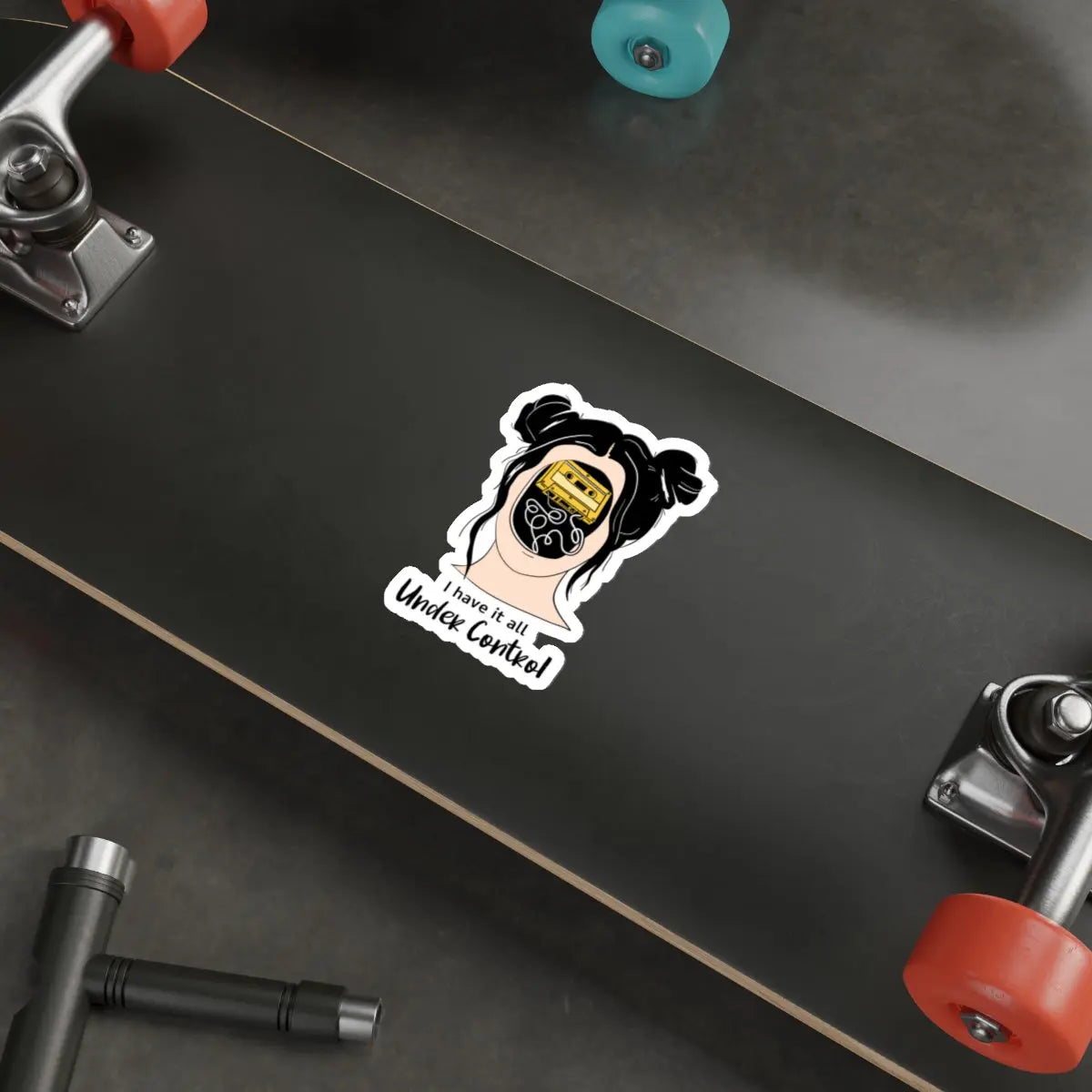 I Have It All Under Control Die-Cut Sticker Printify