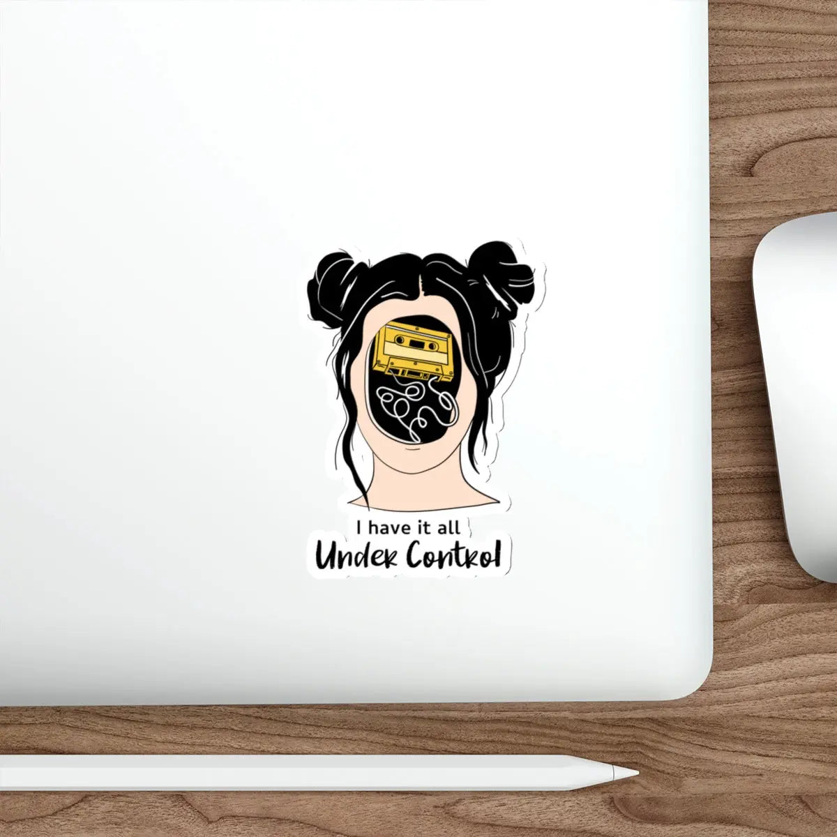 I Have It All Under Control Die-Cut Sticker Printify