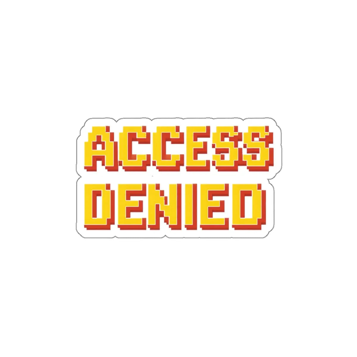 Access Denied Die-Cut Sticker Printify