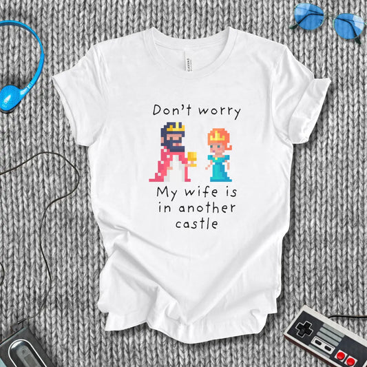 My Wife is Another Castle T-Shirt Bella+Canvas