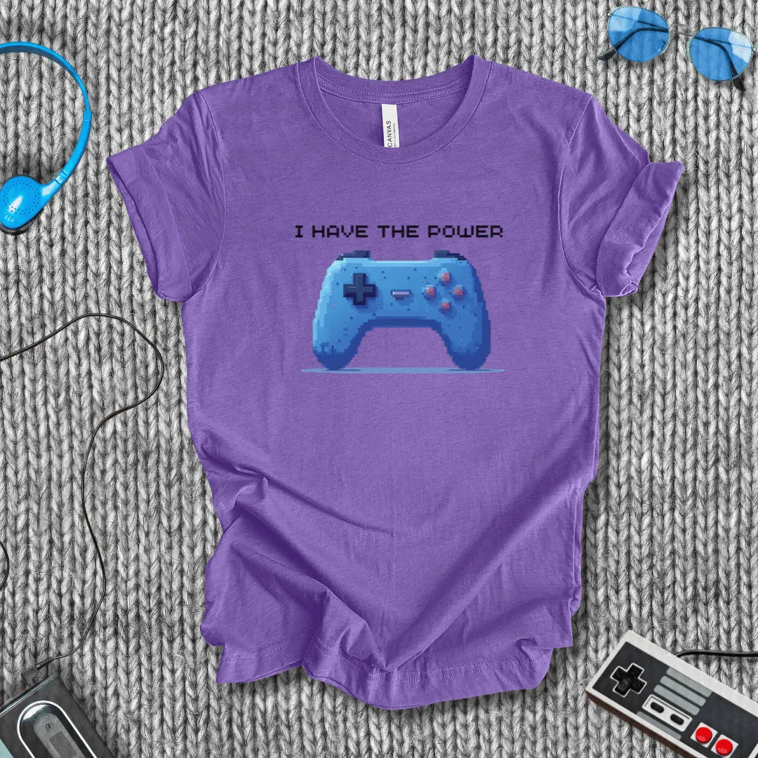 I Have the Power T-Shirt