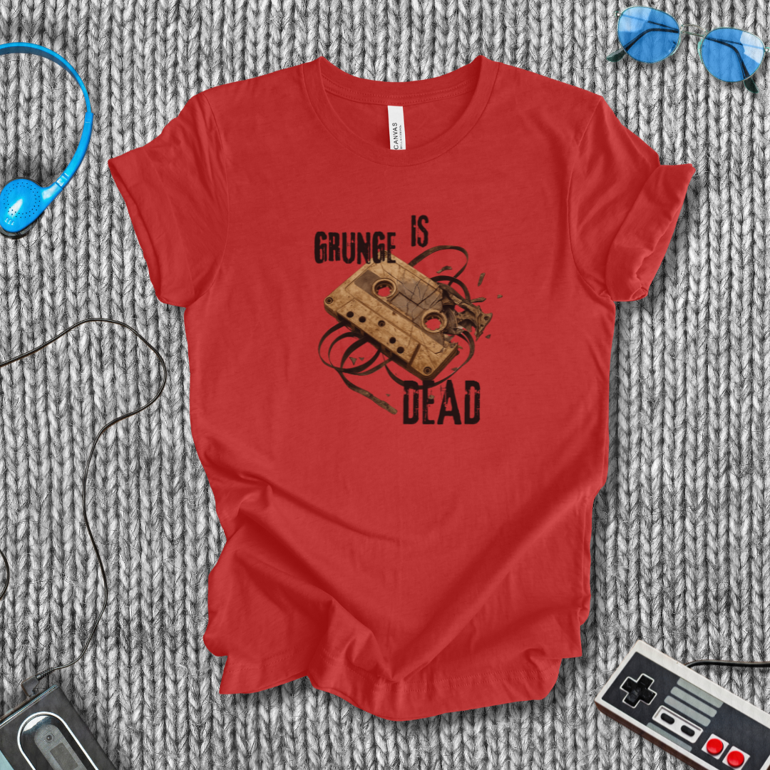 Grunge is Dead T-Shirt