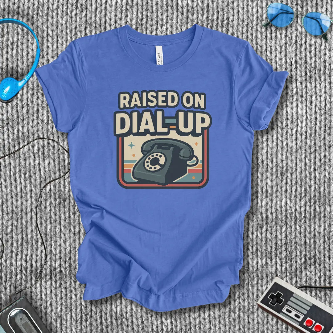 Raised on Dial-Up T-Shirt (Rotary Edition) Bella+Canvas