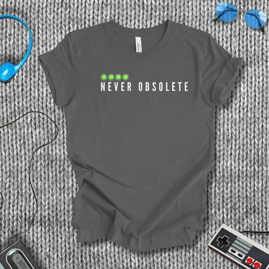 Never Obsolete T-Shirt Bella+Canvas