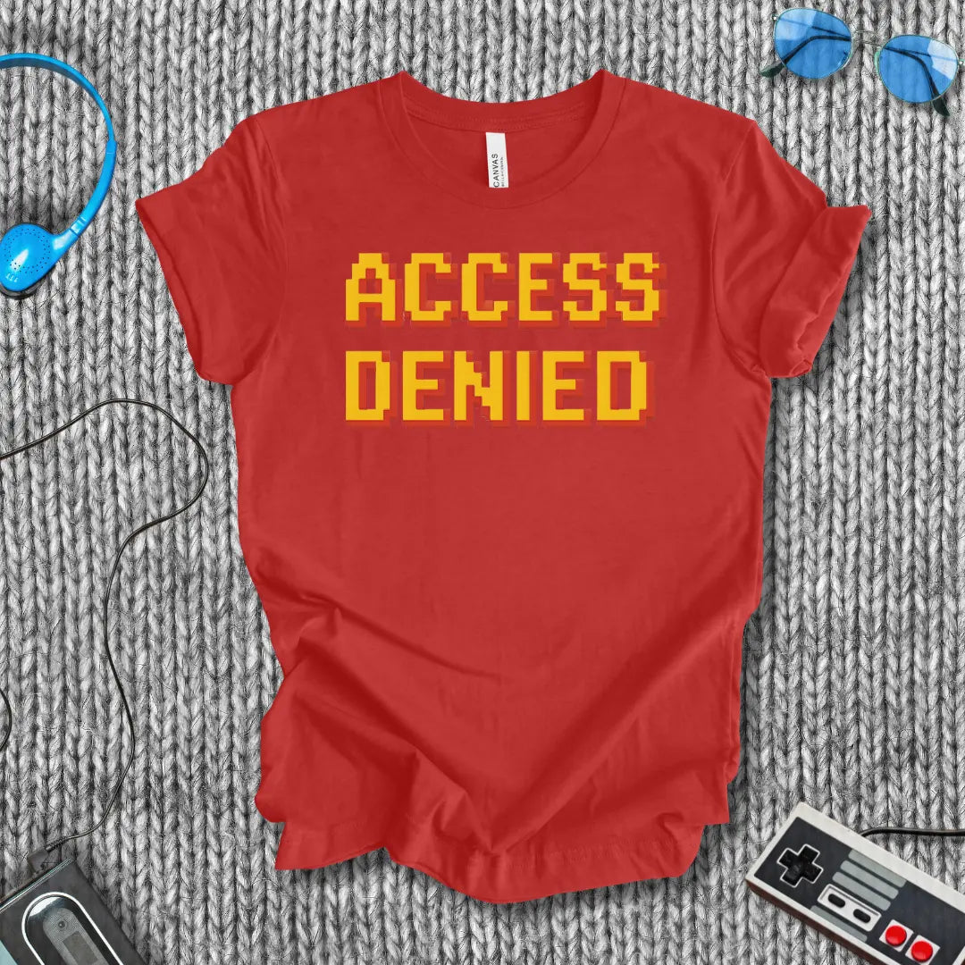 Access Denied Error T-Shirt Printify