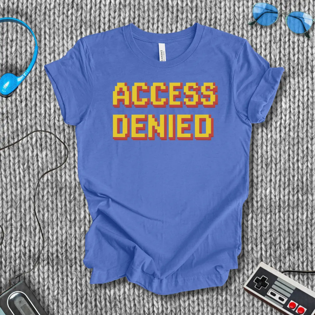 Access Denied Error T-Shirt Printify