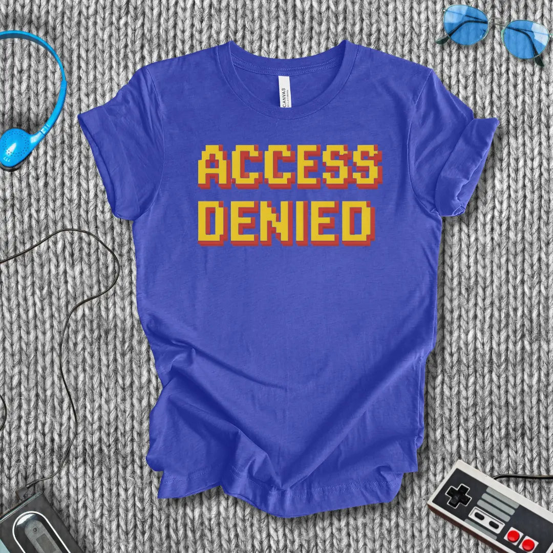 Access Denied Error T-Shirt Printify