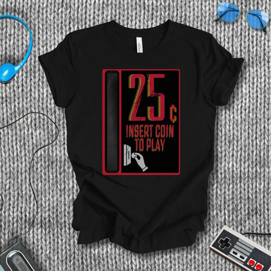 Insert Coin to Play Arcade T-Shirt Printify