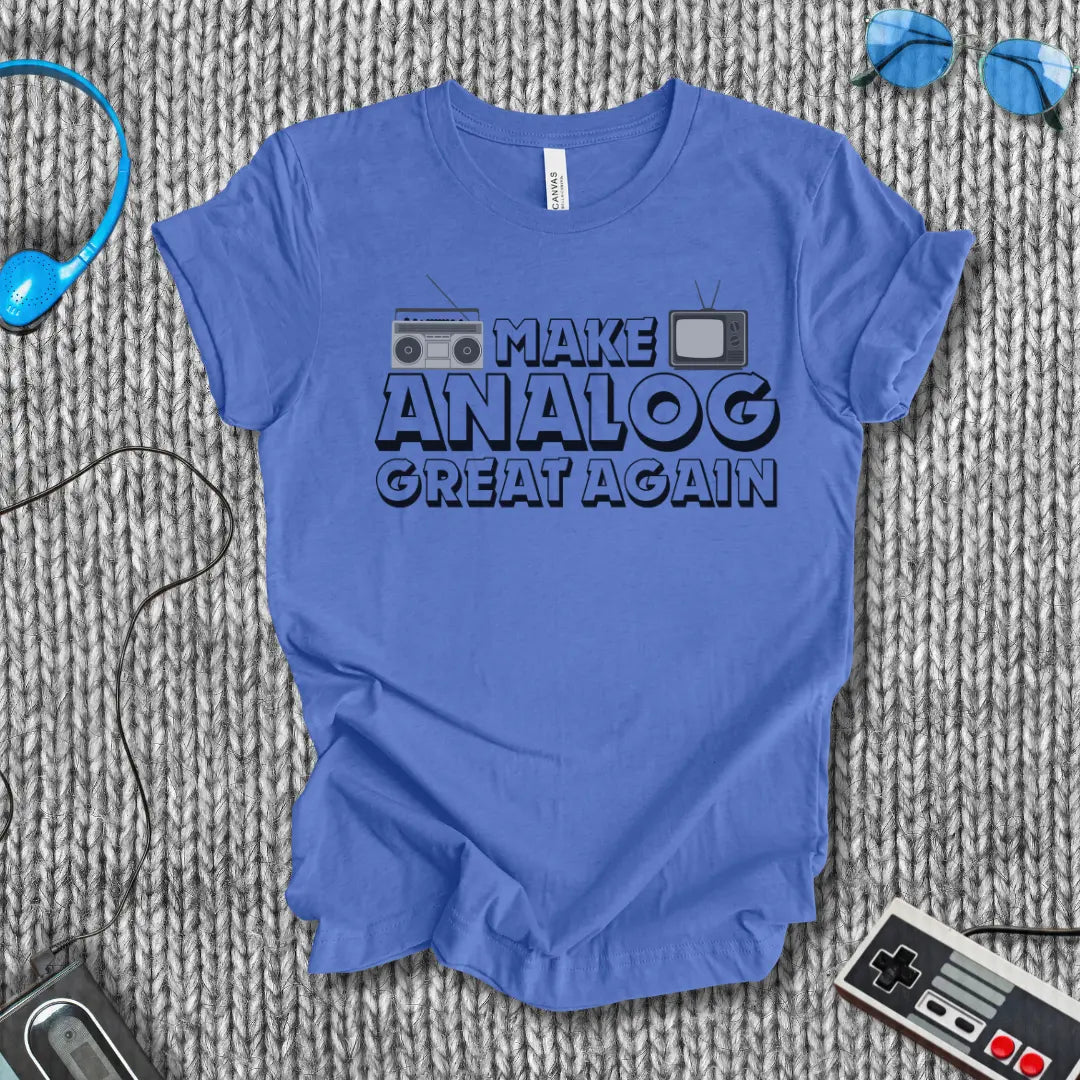 Make Analog Great Again Retro T-Shirt Printify