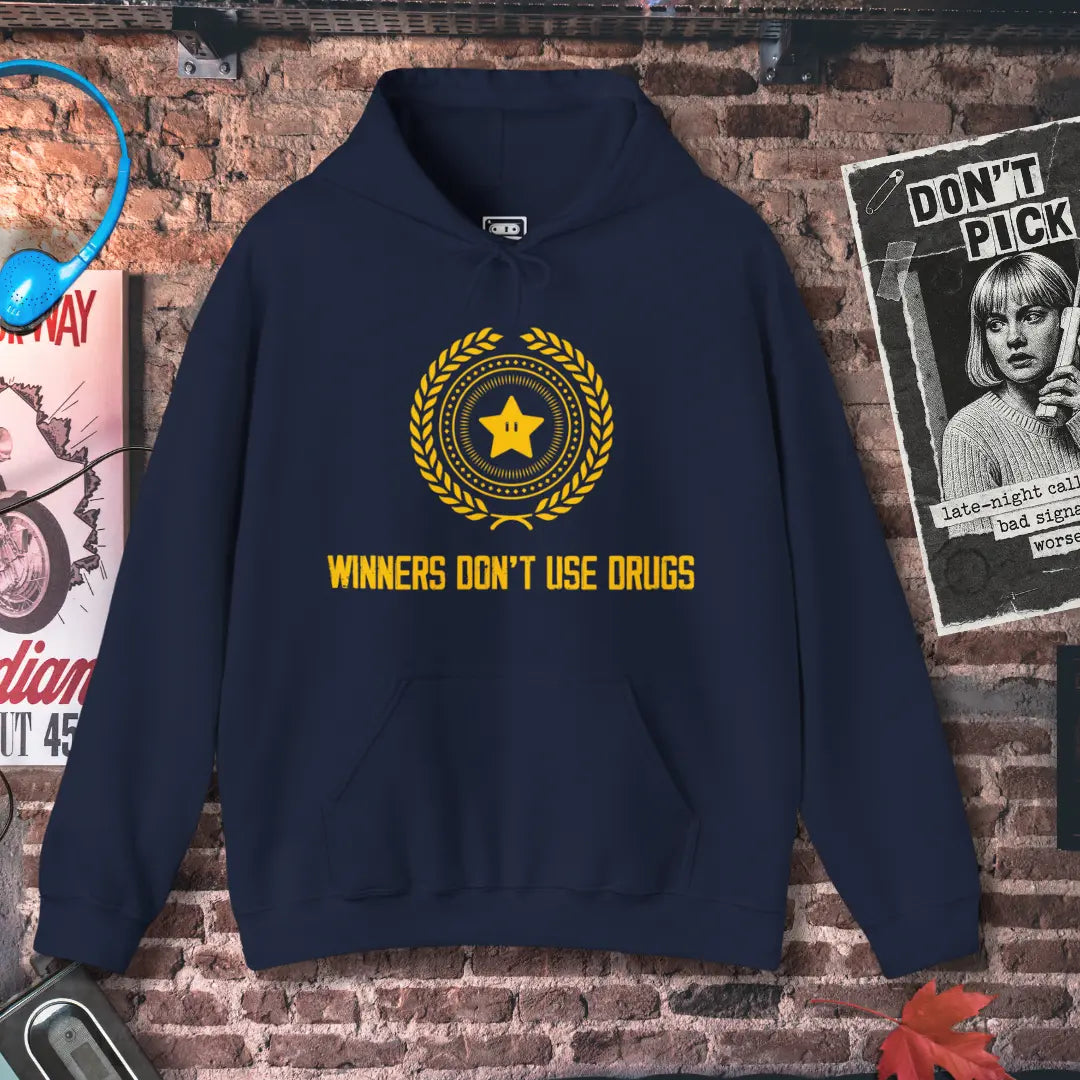 Winners Don't Use Drugs Hoodie Printify