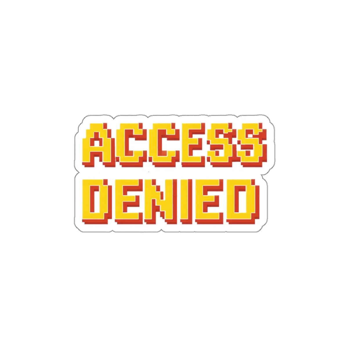 Access Denied Die-Cut Sticker Printify