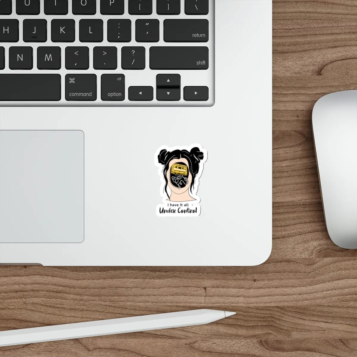 I Have It All Under Control Die-Cut Sticker Printify