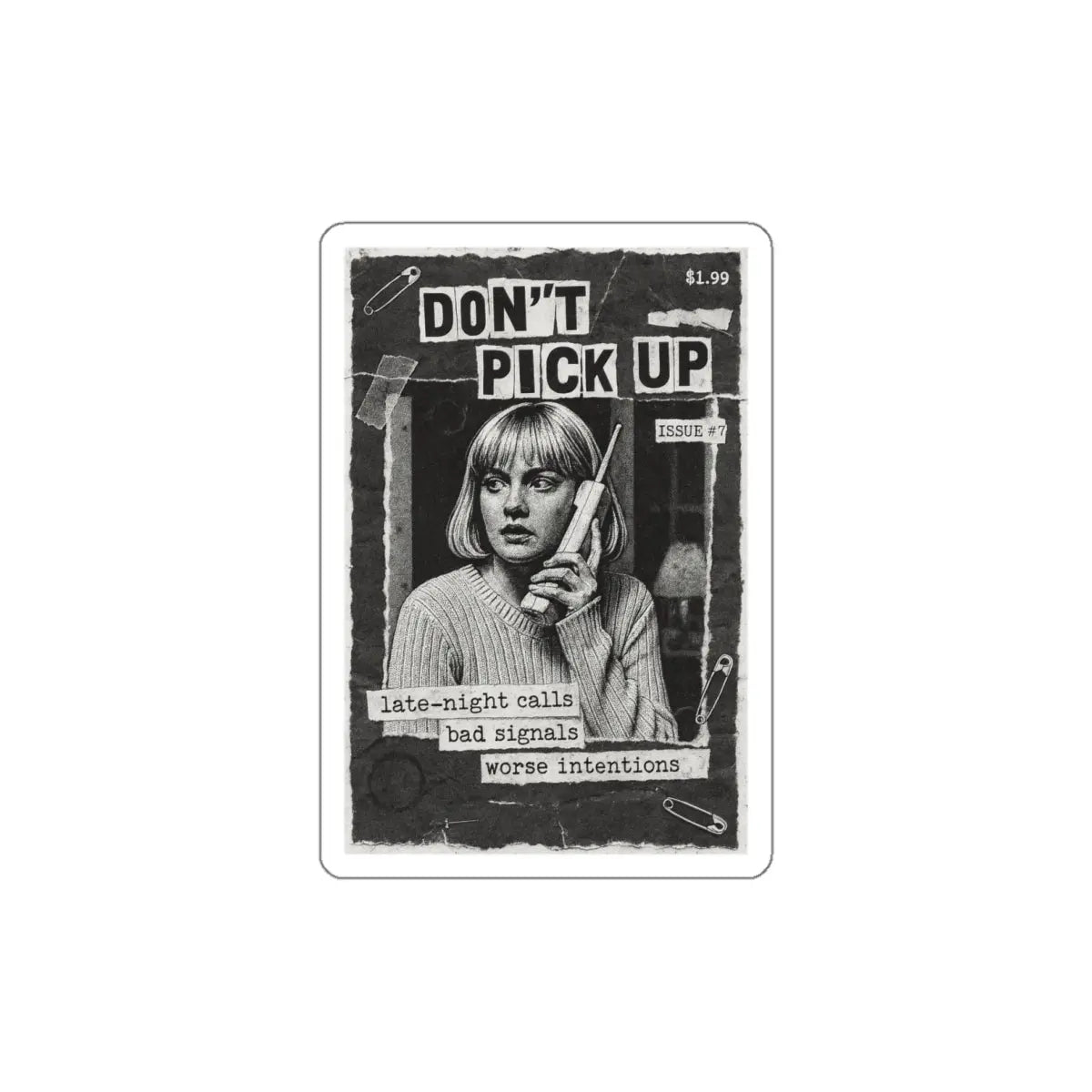 Don't Pick Up Die-Cut Sticker Printify