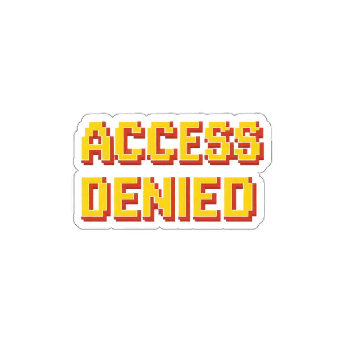 Access Denied Die-Cut Sticker Printify