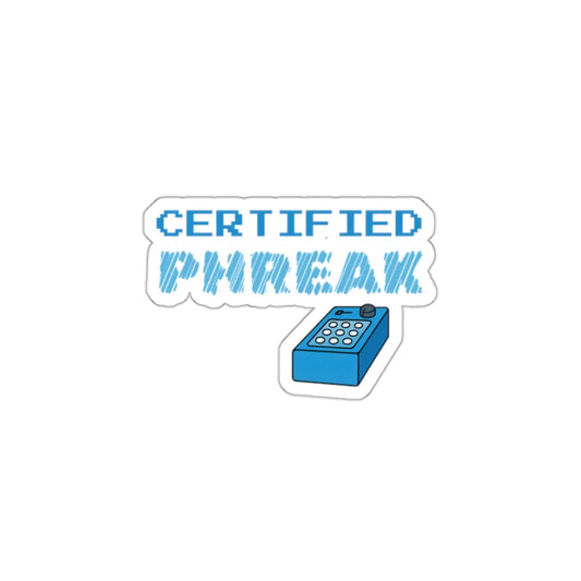 Certified Phreak Die-Cut Sticker Printify