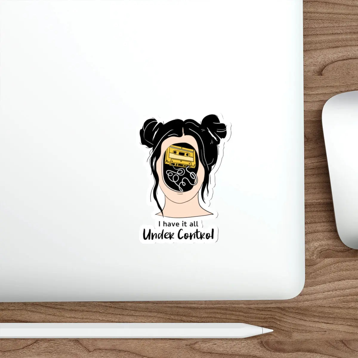 I Have It All Under Control Die-Cut Sticker Printify