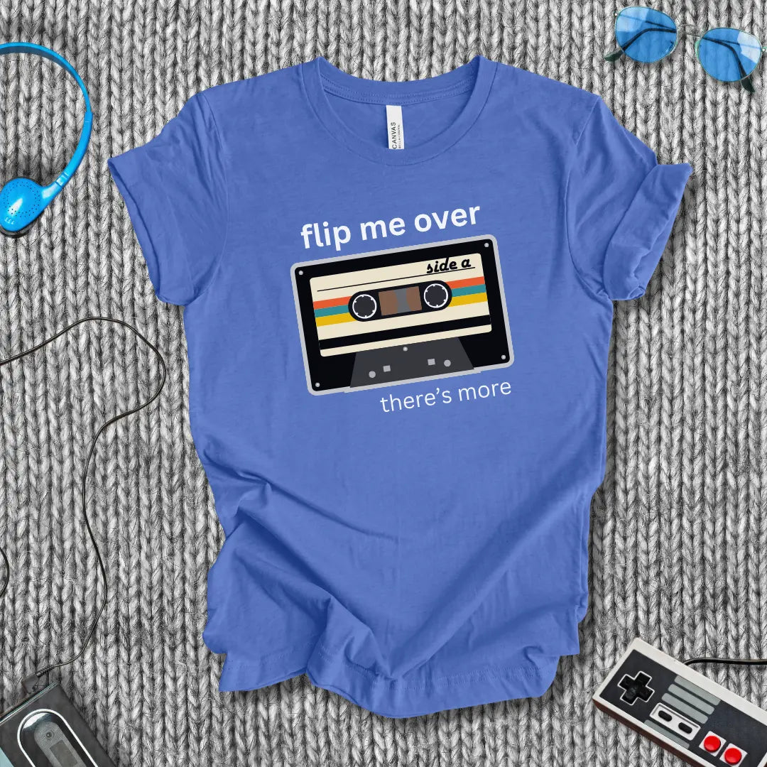 Flip Me Over T-Shirt Bella+Canvas