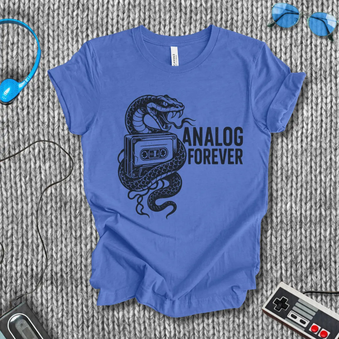 Analog Forever T-Shirt Bella+Canvas