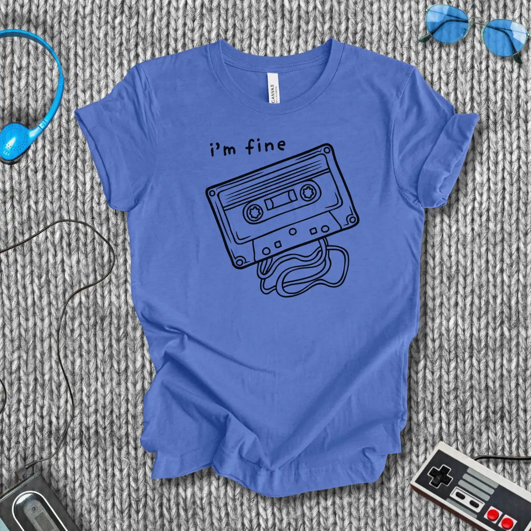 I'm (Not) Fine Cassette T-Shirt Bella+Canvas