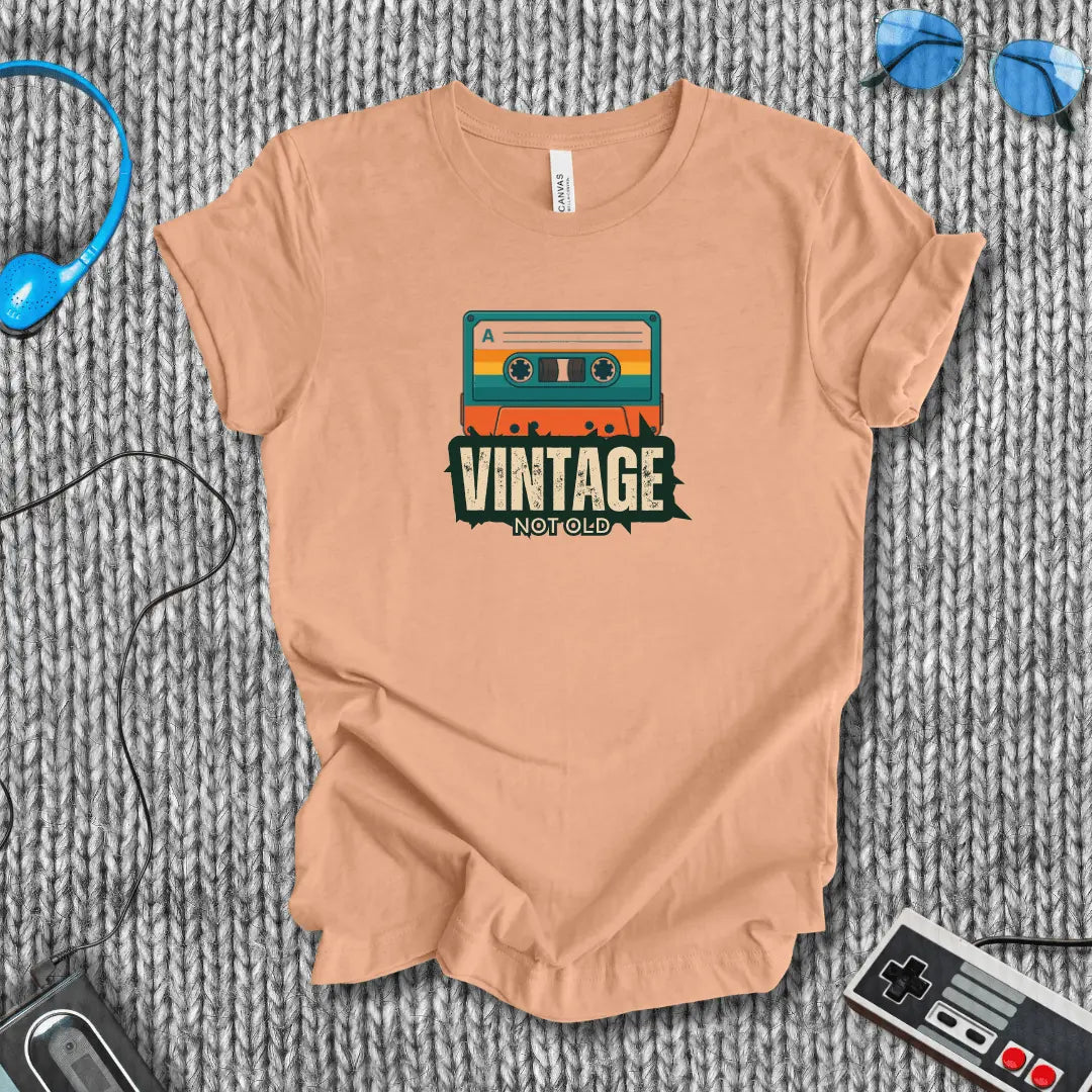 Vintage, Not Old T-Shirt Bella+Canvas