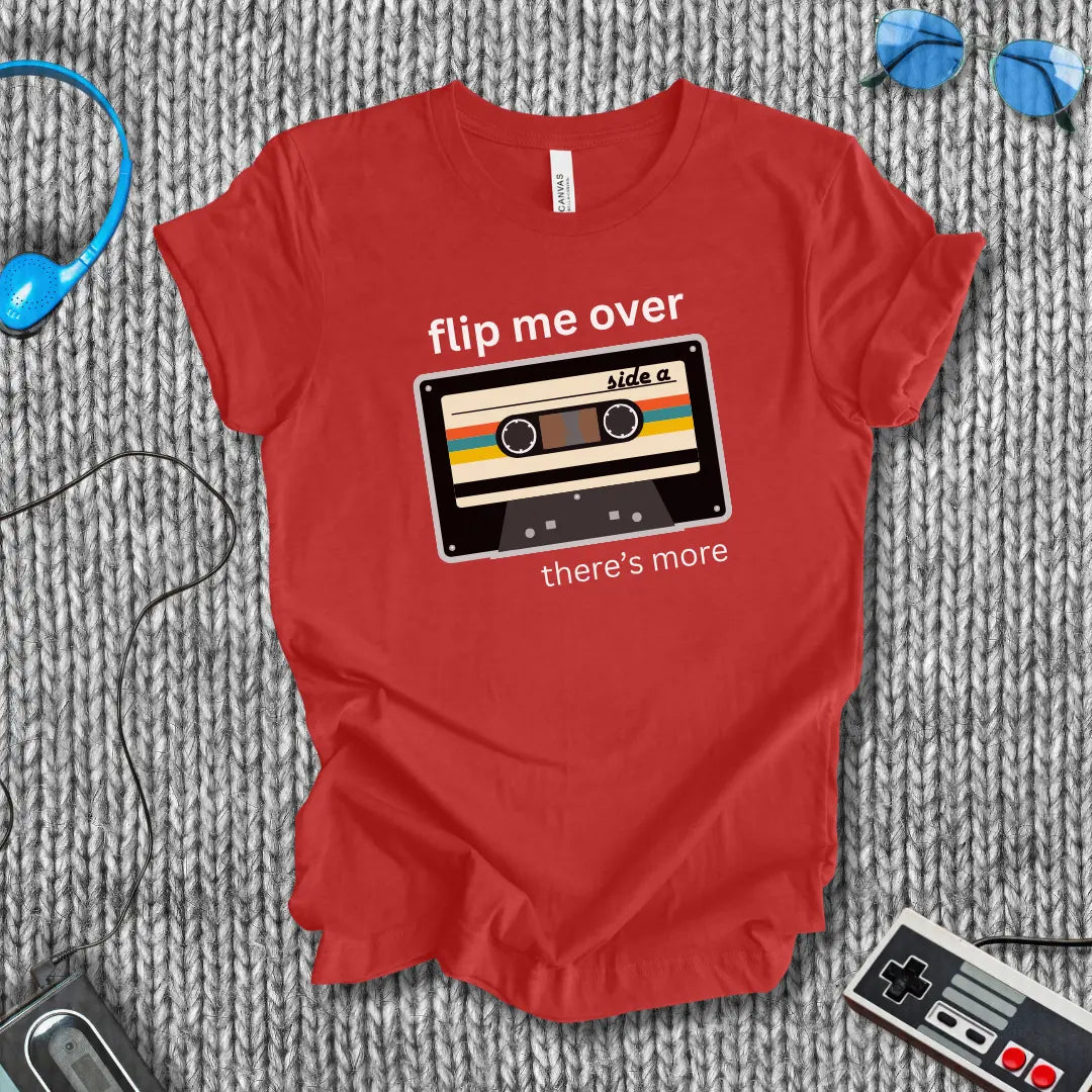 Flip Me Over T-Shirt Bella+Canvas