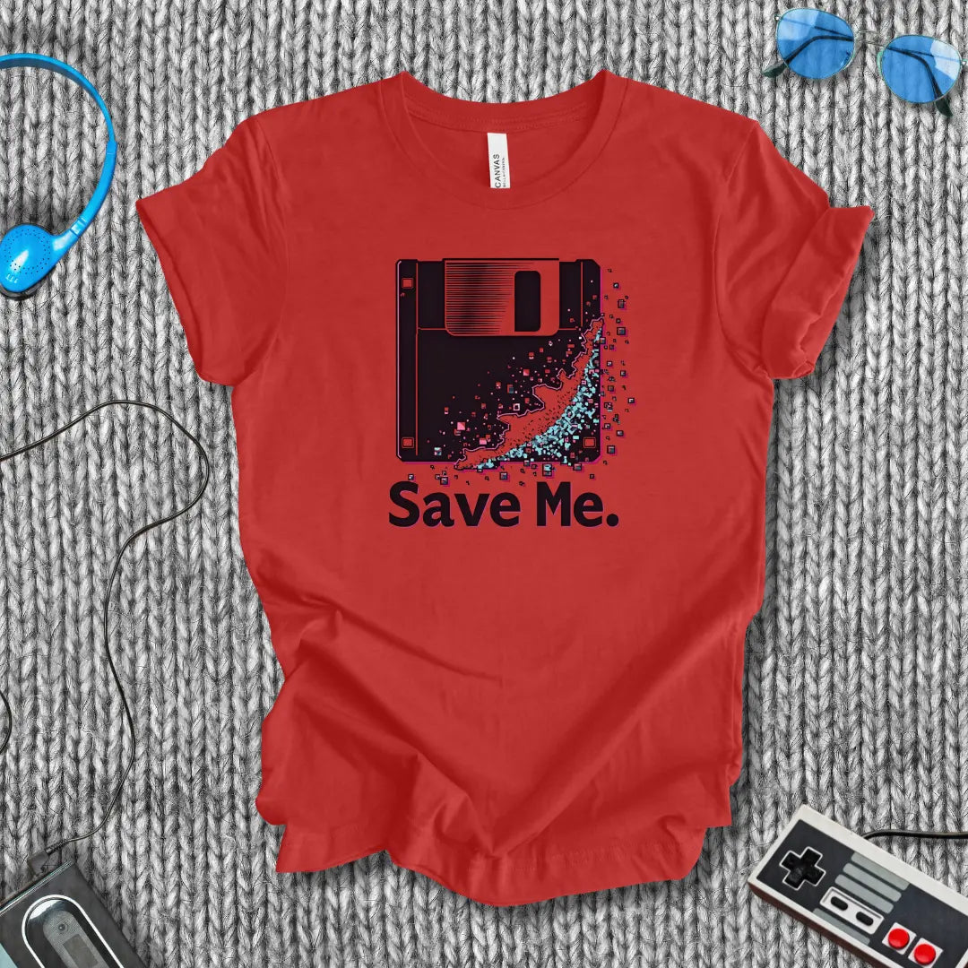 Save Me T-Shirt Bella+Canvas