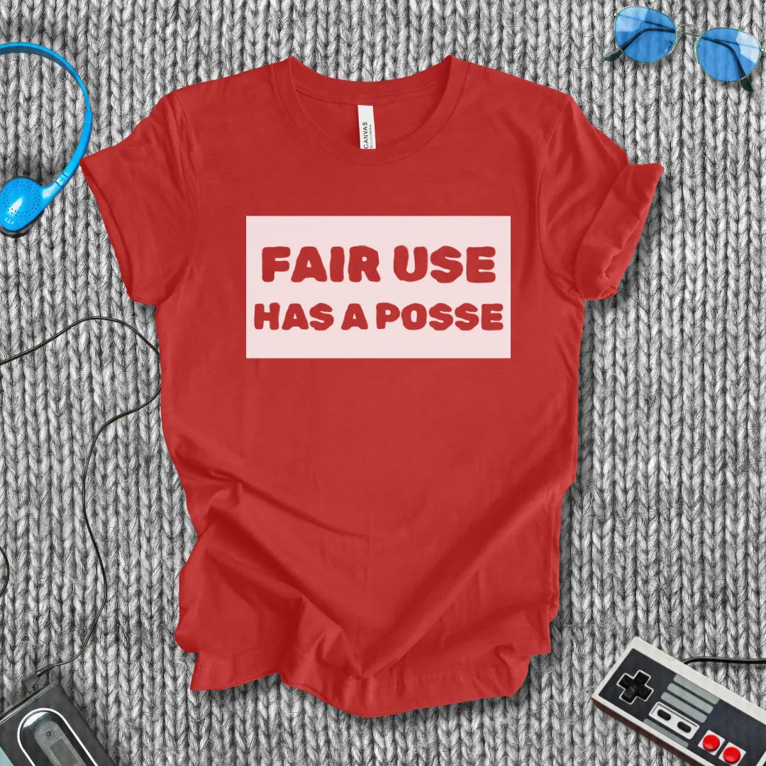 Fair Use Has a Posse T-Shirt Bella+Canvas
