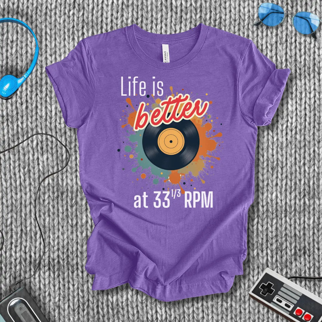 Better at 33⅓ RPM T-Shirt Bella+Canvas