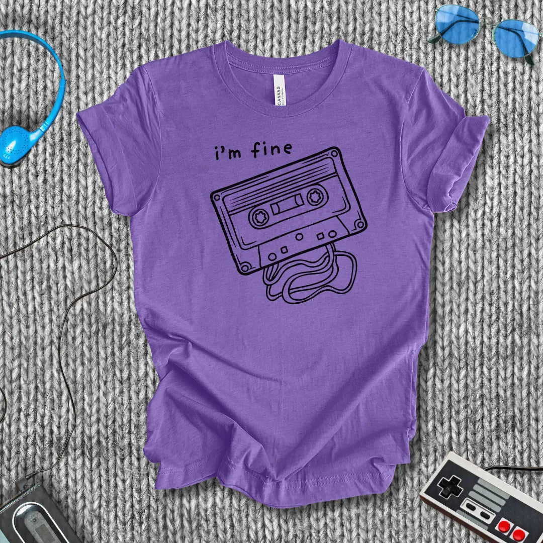 I'm (Not) Fine Cassette T-Shirt Bella+Canvas
