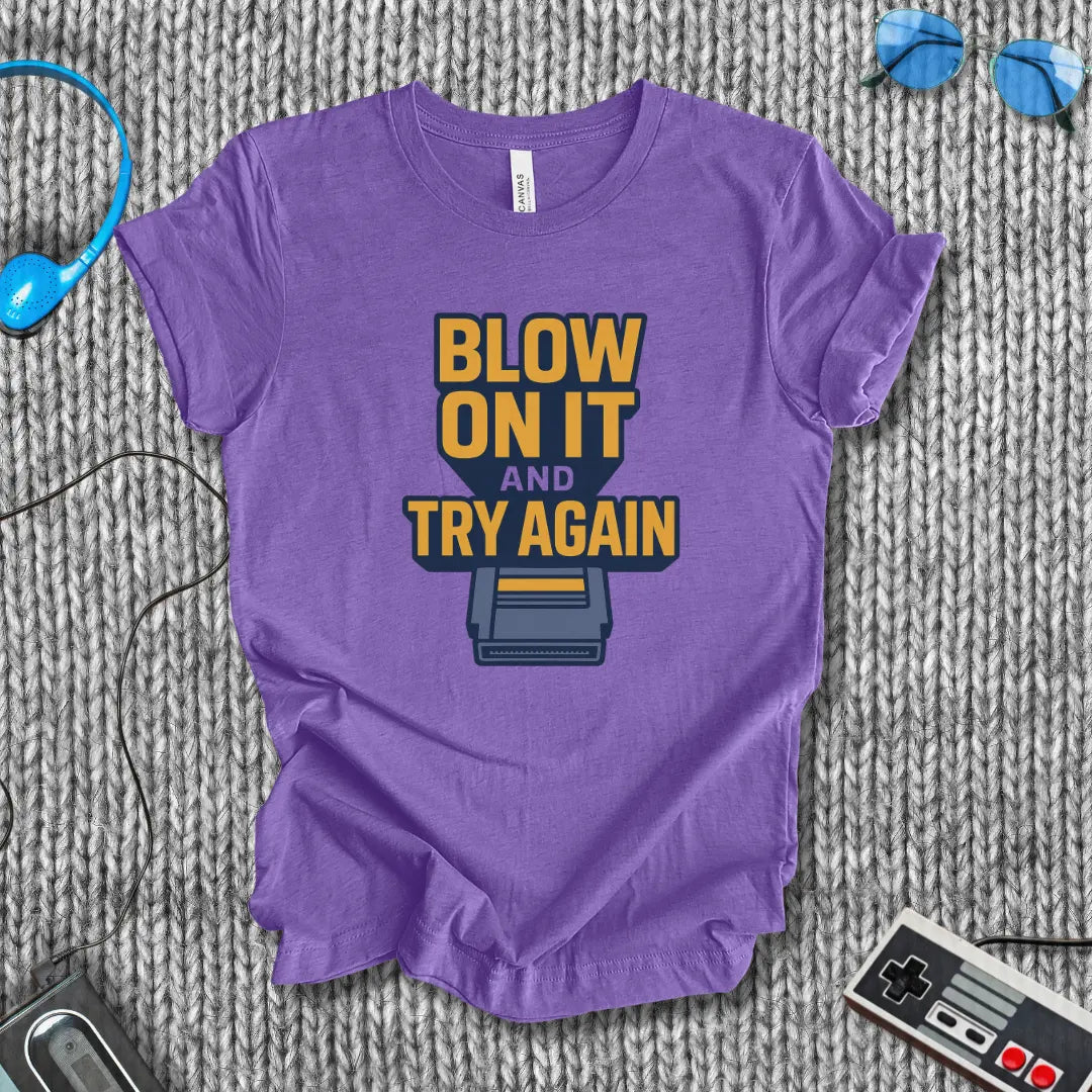 Blow On It and Try Again – Classic Cartridge Retro Gamer T-Shirt Bella+Canvas