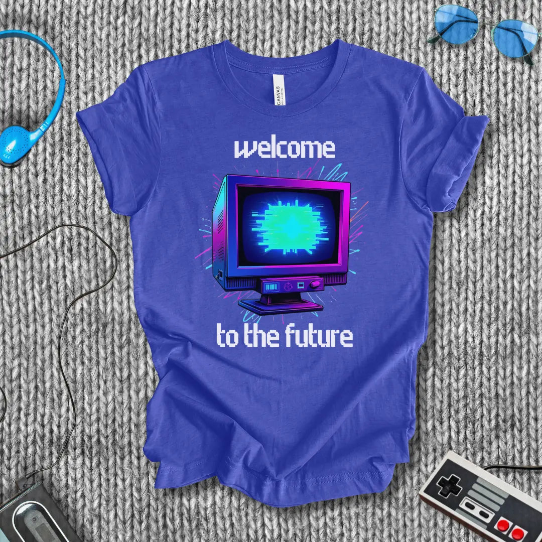 Welcome to the Future T-Shirt Bella+Canvas