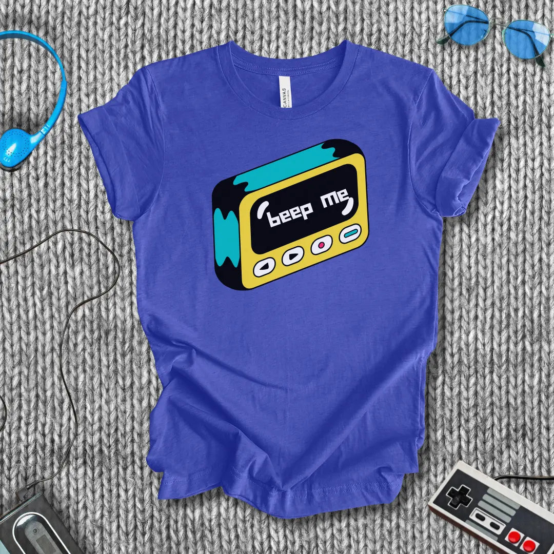 Beep Me T-Shirt Bella+Canvas