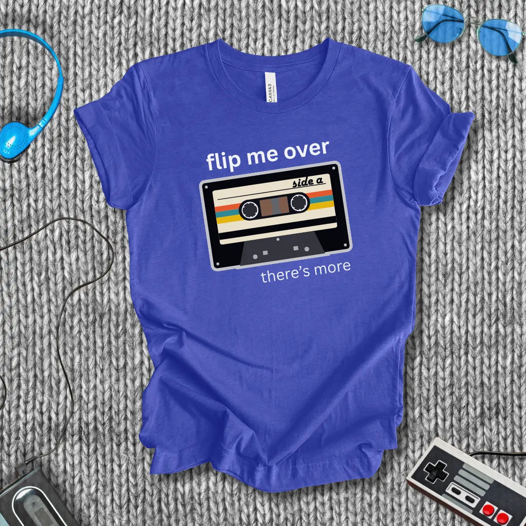 Flip Me Over T-Shirt Bella+Canvas