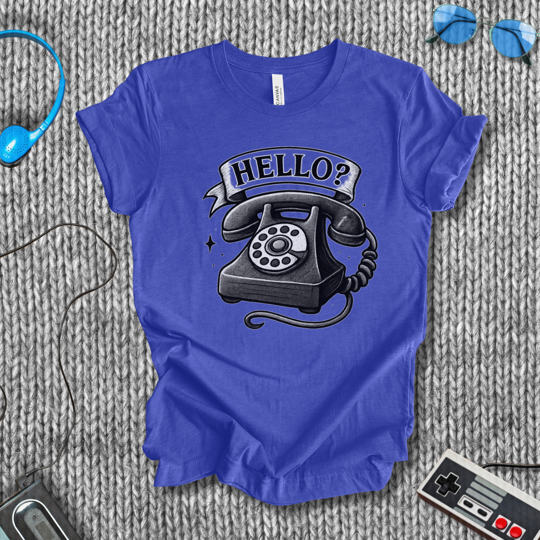 Hello? T-Shirt