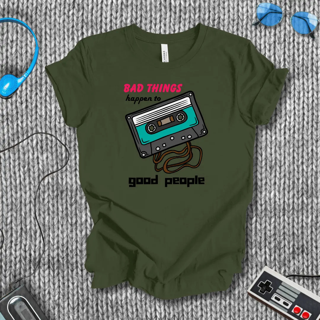 Bad Things, Good People T-Shirt Bella+Canvas