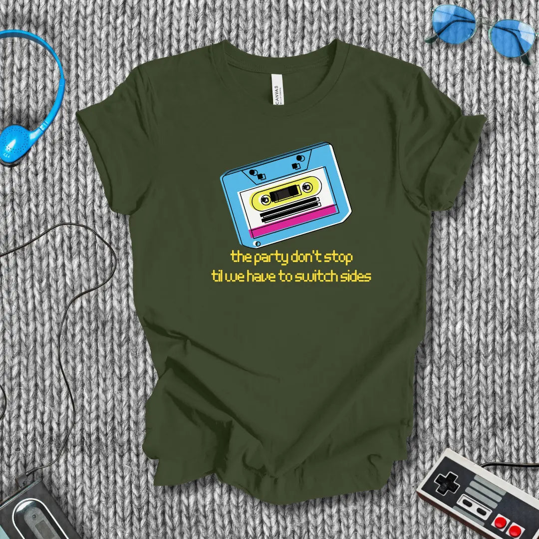 The Party Don't Stop (Side A) T-Shirt Bella+Canvas