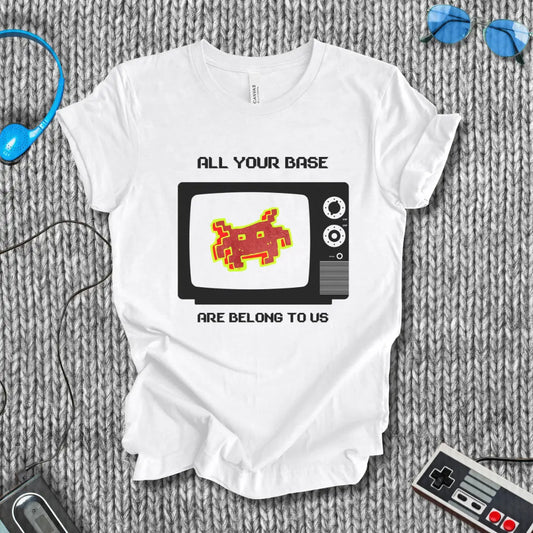 All Your Base Are Belong to Us T-Shirt Bella+Canvas
