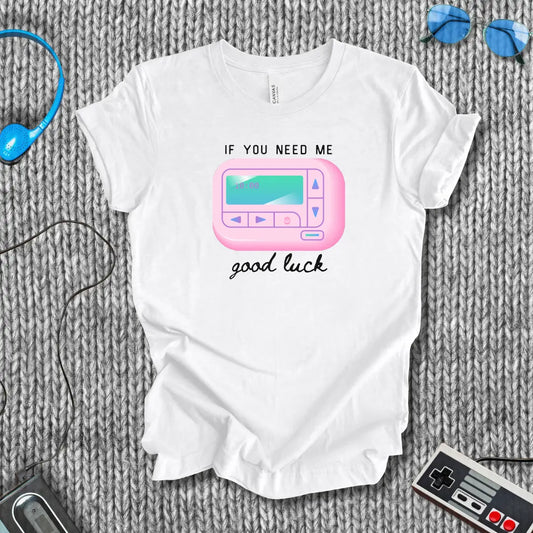 Good Luck Finding Me T-Shirt Bella+Canvas