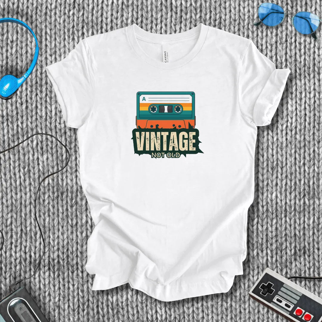 Vintage, Not Old T-Shirt Bella+Canvas