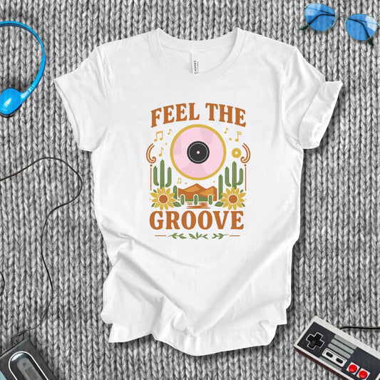 Feel the Groove T-Shirt Bella+Canvas