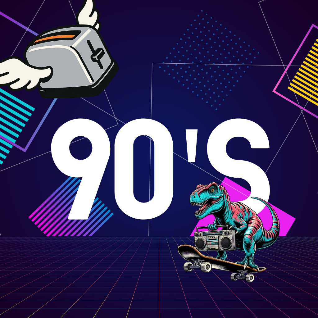 Straight Outta the 90s