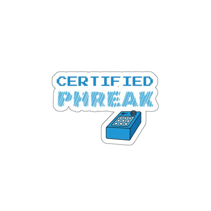 Certified Phreak Die-Cut Sticker Printify