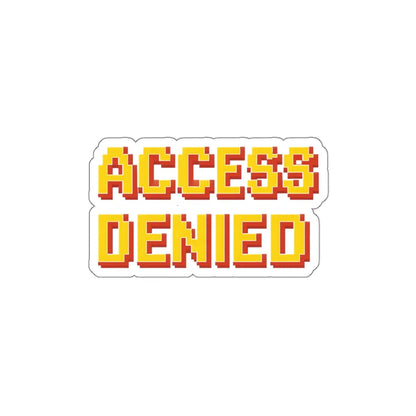 Access Denied Die-Cut Sticker Printify
