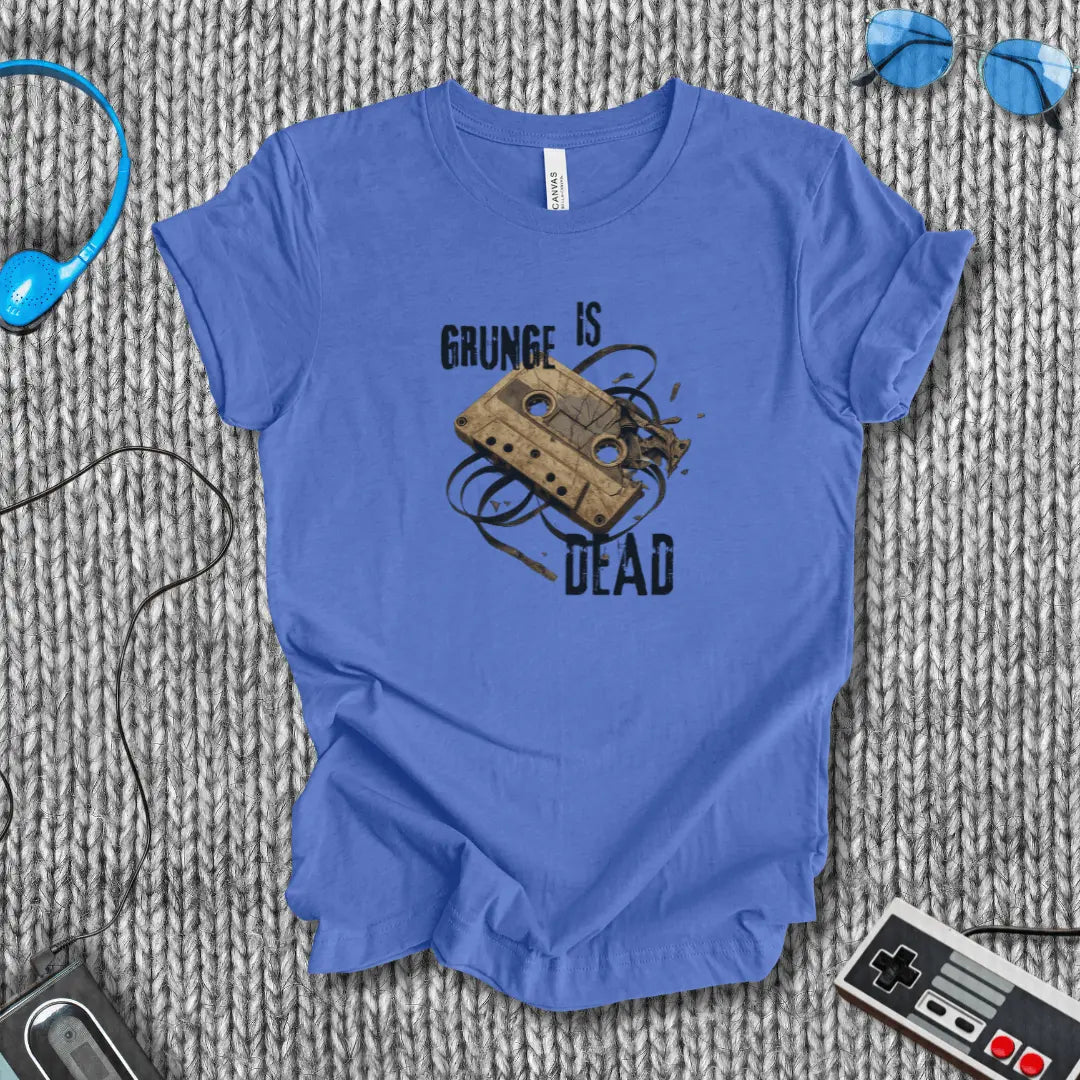 Grunge is Dead T-Shirt