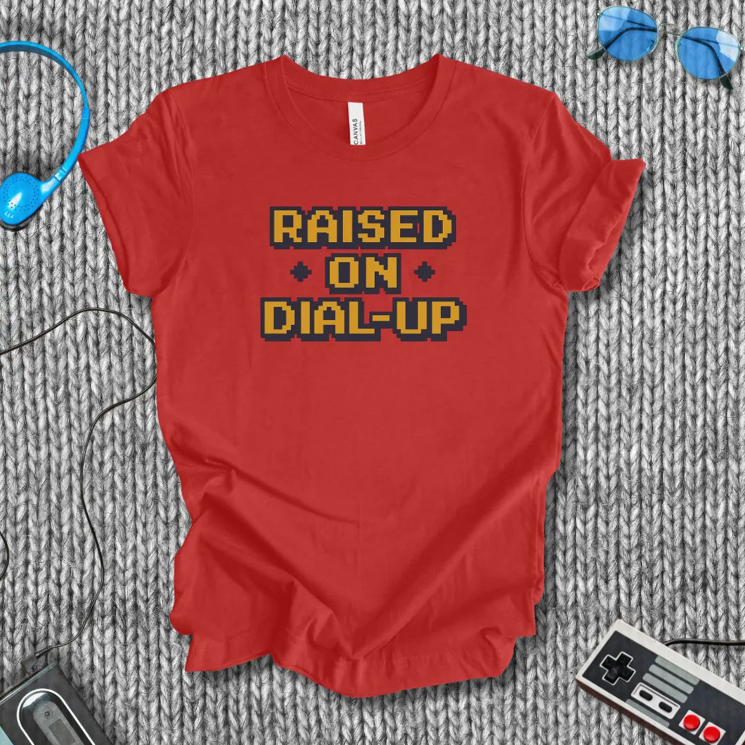 Raised on Dial-Up T-Shirt (Pixel Edition) Bella+Canvas