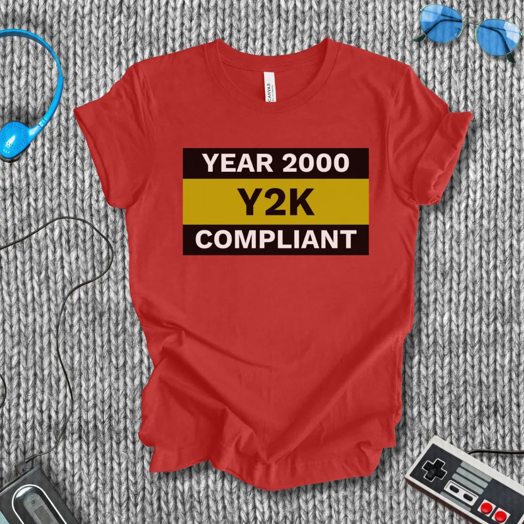 Y2K Compliant T-Shirt Bella+Canvas
