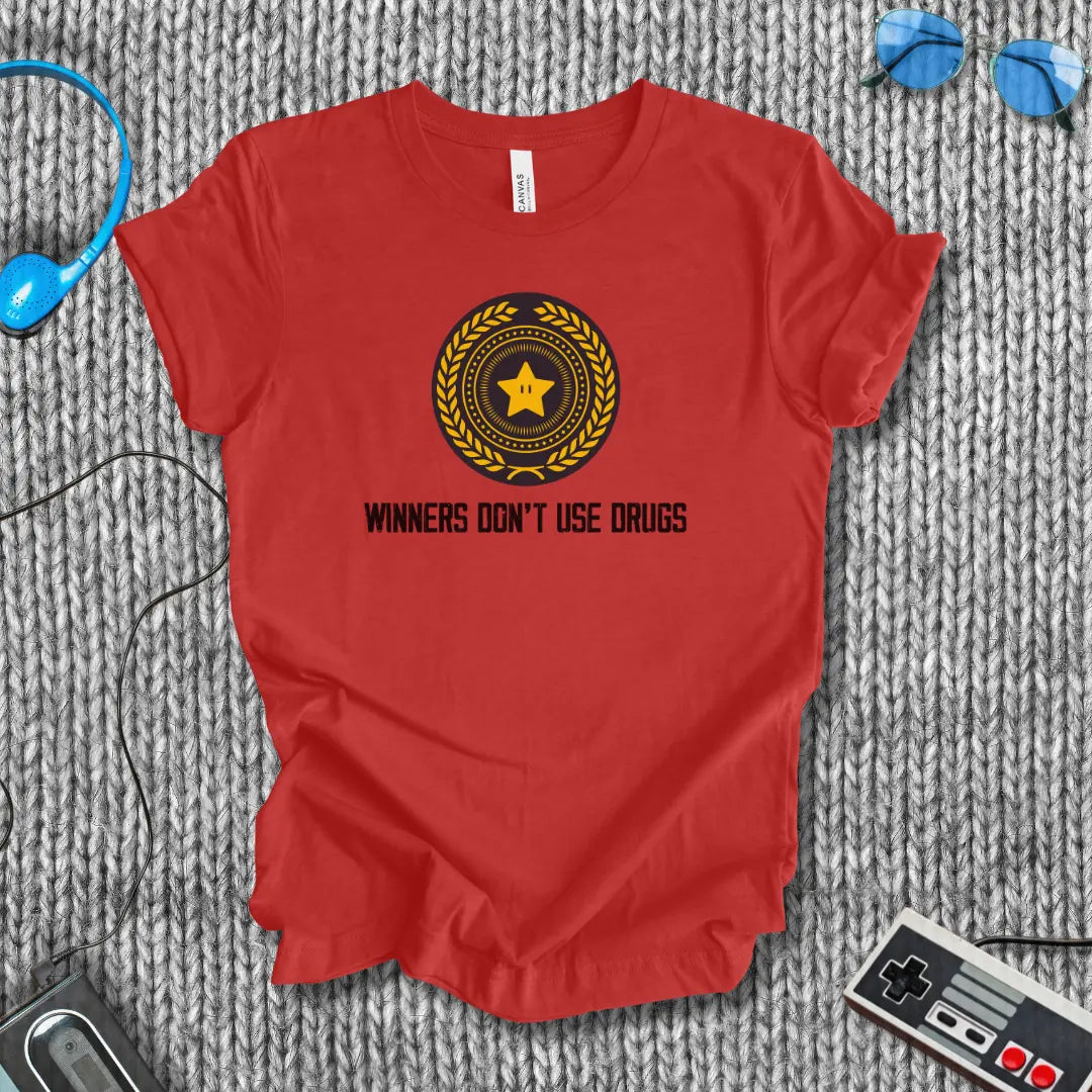 Winners Don't Use Drugs T-Shirt Bella+Canvas