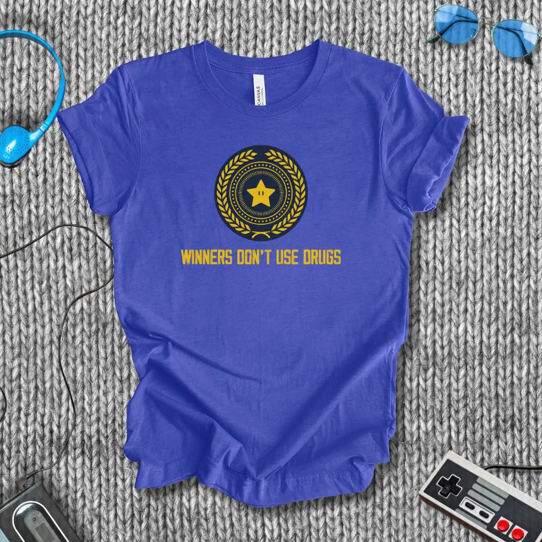 Winners Don't Use Drugs T-Shirt Bella+Canvas